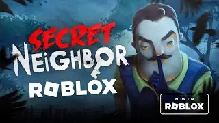 SECRET NEIGHBOR ROBLOX GAMEPLAY