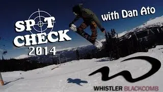Spot Check:2014 Whistler Park Top to Bottom with Dan Ato