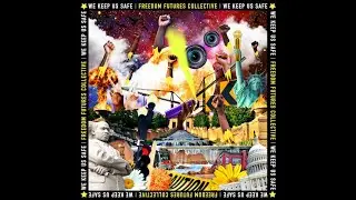 Freedom Futures Collective | We Keep Us Safe Watch Party Promo
