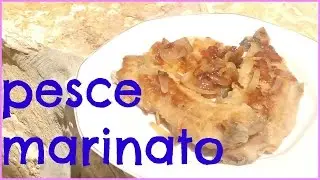 Pesce marinato in agrodolce - pesce azzurro con cipolla e aceto