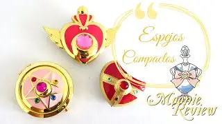 ☽ Moonie Review | Espejos Compactos Sailor Moon