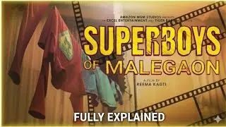 SUPERBOYS OF MALEGAON FULLY EXPLAINED|| IN TAMIL|| THE STORY OF MALEGAON BOYS 🔥 ||