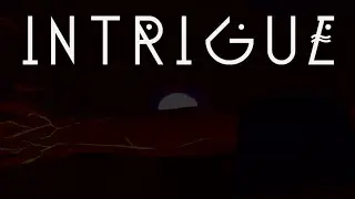 Intrigue Teaser Trailer - Infinity Wars Classic