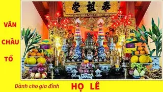 Văn Chầu Tổ dành cho gia đình HỌ LÊ