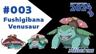 Pok&eacute;dex Vina | #003 - Fushigibana - Venusaur