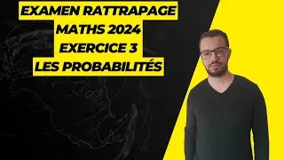 Correction Exercice 3 | Examen National 2024 Session Rattrapage math | SVT et PC | Les Probabilités
