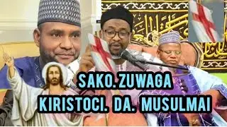 SAKO ZUWAGA MUSULMAI DA KIRISTOCI DAGA SHEIKH YAHAYA IBRAHIM MASUSSUKA 