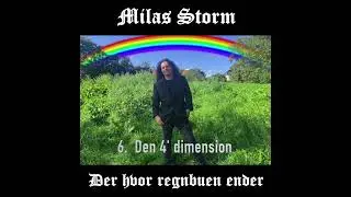 Milas Storm - Den 4' dimension