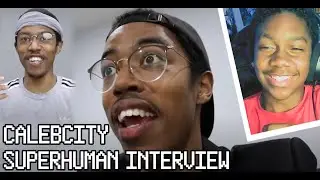 CRACKING UP BRO!!![CalebCity Superhuman Interview 1/2]