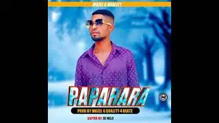 MOZEL G QUALITY _PAPARARA [ OFFICIAL MUSIC 2026]