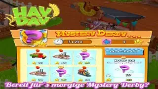 😵😵 Hay Day &Uuml;berraschungs Derby R&uuml;ckblick