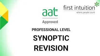 AAT Professional Level Synoptic Revision Class Lecture 1