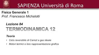 Michelotti Lez 84 Termodinamica Ciclo di Carnot e suo rendimento