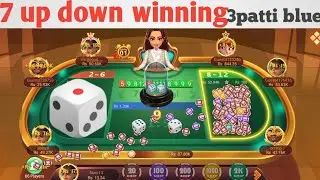 7 up and down winning trick in 3patti blue game