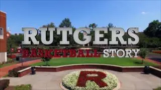 RVision: Point Guard U || Rutgers Basketball Story