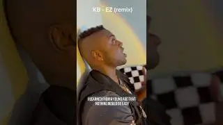 KB - EZ (remix) out now on my channel ! #kb #kbhga #chh #rapzilla #explorepage
