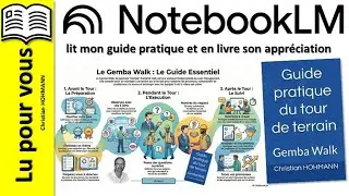 NotebookLM lit mon guide pratique et en livre son appr&eacute;ciation