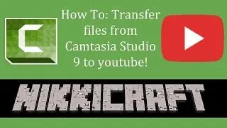 Camtasia Studio | How to transfer files from Camtasia Studio 9 to Youtube