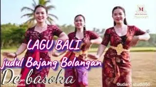 LAGU BALI ‼️ BAJANG BOLANGAN [ DE basoka}  ( gudang studio60)