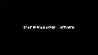 Firevision - stars