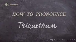 How to Pronounce Triquetrum (Real Life Examples!)