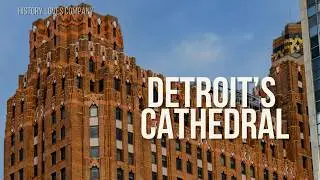 The Guardian Building: Detroit&rsquo;s Cathedral of Finance