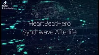HeartBeatHero - Synthwave Afterlife