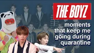 the boyz moments that keep me going during quarantine