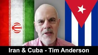 Iran & Cuba - Tim Anderson