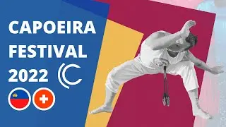 Capoeira Festival 2022 Liechtenstein | Schweiz