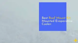 Evaporative Cooler Roof Mount Kit