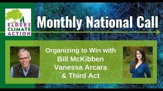 March - Bill McKibben, Vanessa Arcara and Third Act