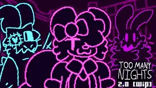 THE BEST FNAF FAN GAME IS BACK!!! - TOO MANY NIGHTS (2.0)