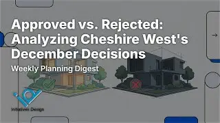 Cheshire West and Chester Planning Applications Update - December 2025
