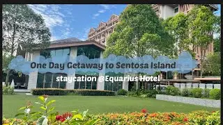My Vlog #13 🌎Explore Sentosa Island 🏝 | Hotel Equarius staycation| latte workshop