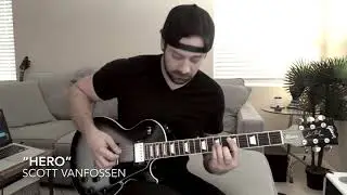 “Hero” - Scott VanFossen