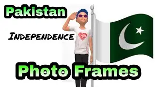 pakistan 14 august independence day photo frames new applications for android 2018