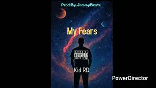 Kid RD - My Fears (Official Audio)