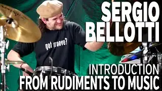 Sergio Bellotti: From Rudiments to Music - Introduction