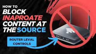 How to Block Porn & Social Media at the Source&mdash;Your Router