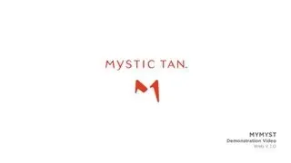Mystic Tan&reg; - MyMyst - Demonstration Video