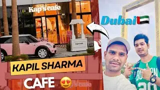 Kapil Sharma Cafe😍 | Kapil Sharma Restaurant in Dubai 🇦🇪 | Daily ki Life | Daily vlog 