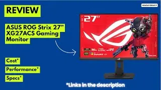 Обзор ASUS ROG Strix XG27ACS &ndash; 27-дюймовый игровой монитор QHD с частотой обновления 180 Гц и под...
