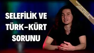 Selefilik ve T&uuml;rk-K&uuml;rt Sorunu