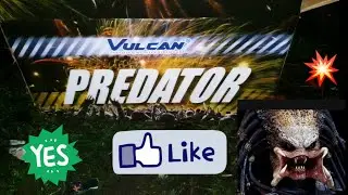 PREDATOR | VULCAN FIREWORKS
