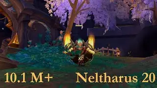 10.1 Mythic Plus | Windwalker Monk | 20 Neltharus