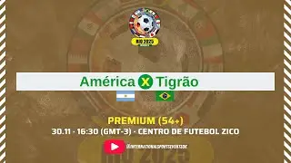 Am&eacute;rica (ARG) x Tigr&atilde;o (BRA) / Copa del Mundo Amateur / Premium (54+)