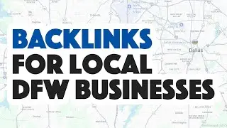 Local DFW Backlinks for Beginners: Why They Matter for Small Business SEO