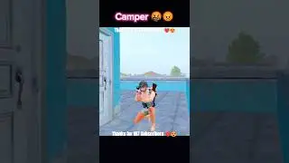 Camper😡 pro max wait for end YOUTUBE SUPPORT for 150 subscribers 🙏🏻 #ytshorts #pubgmobile #shorts