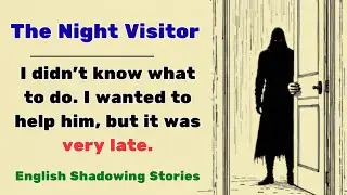 Learn English With Stories ⭐ The Night Visitor | Level 2 English Listening & Speaking Practice